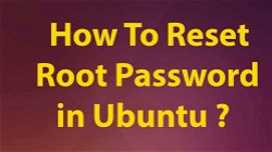 How do I reset my administrative root password in Ubuntu server?