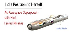 India Positioning Herself As Aerospace Superpower with Most Feared and Unparalleled Missiles