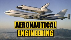 Aeronautical Engineering: Career Options, Educational Requirements and Available Jobs